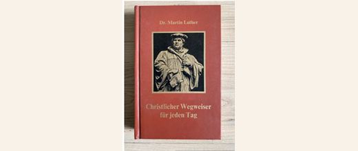 Christlicher Wegweiser fuer jeden Tag